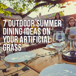 7 Outdoor Summer Dining Ideas On Your Artificial Grass