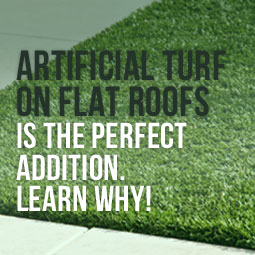 Artificial Turf On Flat Roofs Is The Perfect Addition. Learn Why!