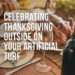 Celebrate Thanksgiving Outside On Your Artificial Turf