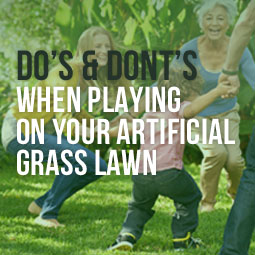 Do's and Don'ts When Playing On Your Artificial Grass Lawn