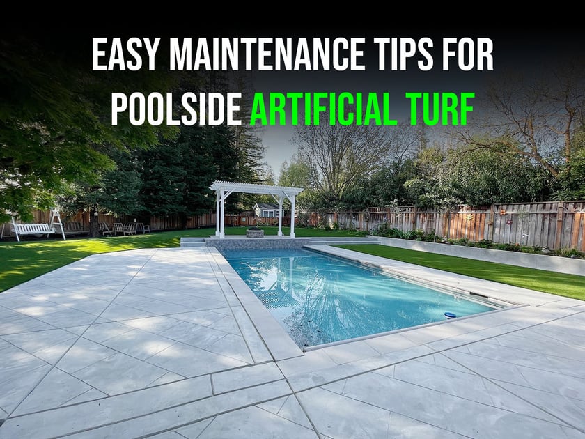 How Do You Clean and Maintain Artificial Turf in San Jose Near a Pool?
