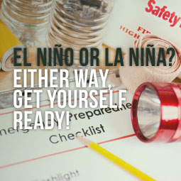 El Niño Or La Niña? Either Way, Get Yourself Ready!