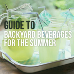 Backyard beverage guides you into summer