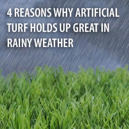 4 Reasons Why Artificial Turf holds Up Great in Rainy Weather