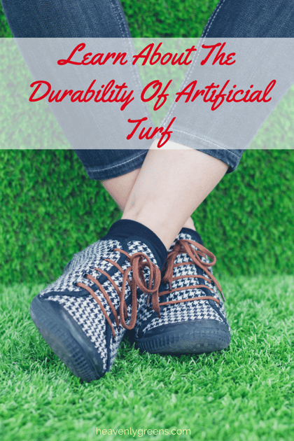 Learn About The Durability Of Artificial Turf