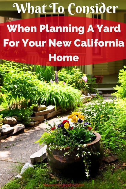 What To Consider When Planning A Yard For Your New California Home