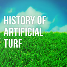 History Of Artificial Turf
