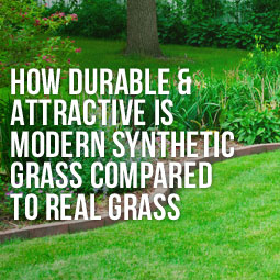How Durable Is Modern Synthetic Grass Compared To Real Grass?
