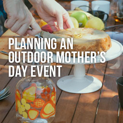 Planning an Outdoor Mother's Day Event