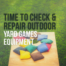 outdoor yard games checked and repaired