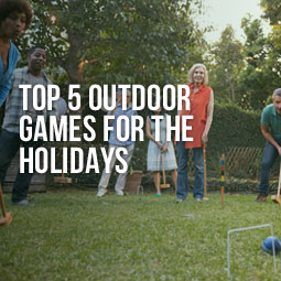 Top 5 Outdoor Games For The Holidays