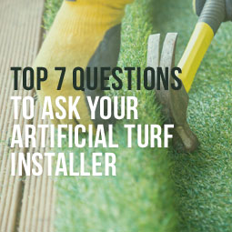 Top 7 Questions To Ask Your Artificial Turf Installer