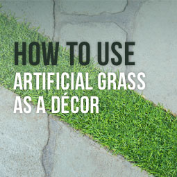How To Use Artificial Grass As A Decor