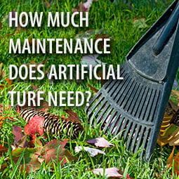 How Much Maintenance Does Artificial Turf Need?
