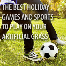 The Best Holiday Games and Sports to Play on Your Artificial Grass