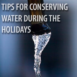 Tips for Conserving Water During The Holidays