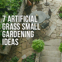 7 Artificial Grass Small Gardening Ideas