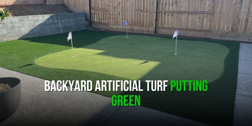 Backyard Artificial Turf Putting Green